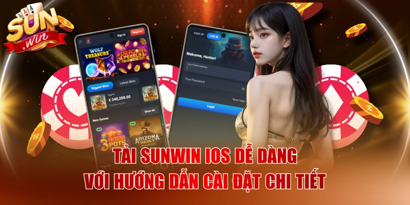 Tải SUNWIN iOS Dễ Dàng Với Hướng Dẫn Cài Đặt Chi Tiết